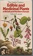 Guide to Edible and Medicinal Plants of Britain and Northern Europe