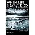 When Life Nearly Died (The Greatest Mass Extinction of All Time) (Paperback)