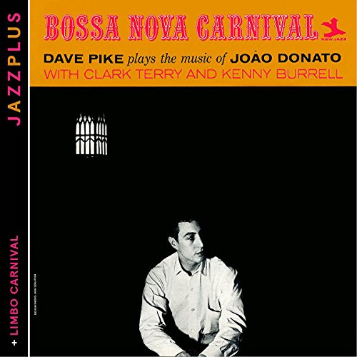 Dave Pike - Pike, Dave Bossa Nova Carnival (+limbo Carnival) Other Modern Jazz - Zortam Music