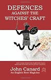 Defences Against the Witches' Craft