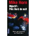 Objectif : P�le Nord de nuit