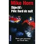 Objectif : P�le Nord de nuit de Mike Horn
