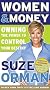 Women & Money: Owning the Power to Control Your Destiny
