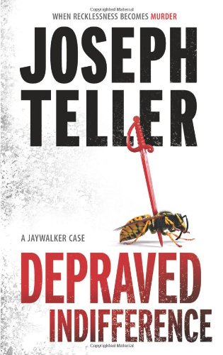 Depraved Indifference (A Jaywalker Case)