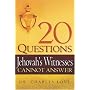 20 Questions Jehovah's Witnesses Cannot Answer