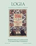 LOGIA: Scripture & Catholicity: Epiphany 2013 (English Edition)