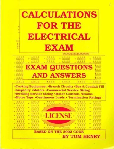 Calculations for the Electrical Exam Exam Questions and Answers Based on the 2002 Code