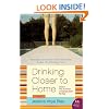 Drinking Closer to Home: A Novel (P.S.)