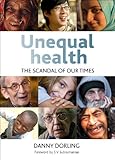 Unequal health : the scandal of our times
