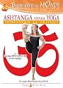 Ashtanga vyniasa yoga, vol. 2 - approfondir la pratique
