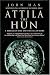 Attila the Hun