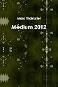 Medium 2012