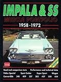 Impala and SS 1958-1972 Musclecar Portfolio (The Brooklands Musclecar Portfolio Series)