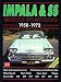 Impala and SS 1958-1972 Musclecar Portfolio (The Brooklands Musclecar Portfolio Series)