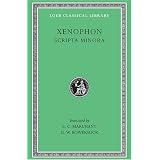 Xenophon VII (Hiero. Agesilaus. Constitution of the Lacedaemonians. Ways and Means. Cavalry Commander. Art of Horsemanship. On Hunting. Constitution of the Athenians) Loeb Classical Library
