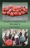 Today's Homestead Volume II