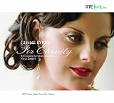 Celine Byrne: For Eternity