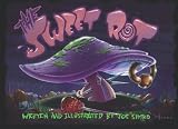 The Sweet Rot