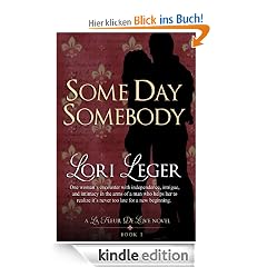 Some Day Somebody (La Fleur de Love)