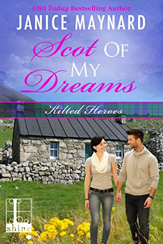 Scot Of My Dreams (Kilted Heroes)