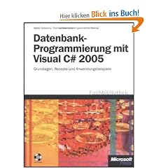 Datenbankprogrammierung mit Visual C# 2005