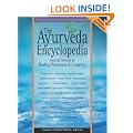 The Ayurveda Encyclopedia: Natural Secrets to Healing, Prevention, and Longevity