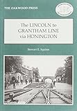 The Lincoln to Grantham line via Honington