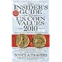The Insider's Guide to U.S. Coin Values 2010 (Insider's Guide to Us Coin Values)