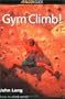 How to Rock Climb: Gym Climb (How To Climb Series)