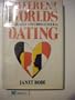 Different Worlds: Interracial and Cross-Cultural Dating