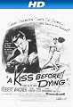 A Kiss Before Dying [HD]