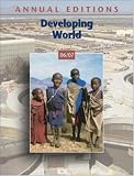 Annual Editions: Developing World 06/07 (Annual Editions : Developing World)