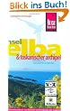 Insel Elba und Toskanischer Archipel: Handbuch f�r individuelles entdecken
