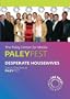 2005 PaleyFest: Desperate Housewives