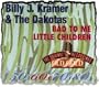 Bad to Me / Little Children