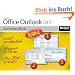 Microsoft Office Outlook 2007 auf einen Blick: Jubil�umsausgabe. Leicht verst�ndlich. Komplett in Farbe. Am Bild erkl�rt