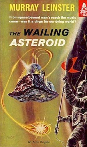 The Wailing Asteroid