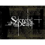 Secrets of the Dead Volume 1