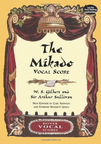 The Mikado Vocal Score (Dover Vocal Scores)