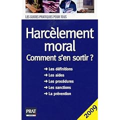 Harc�lement moral : Comment s'en sortir ?