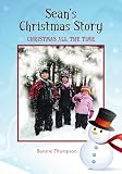 Sean's Christmas Story: Christmas All the Time