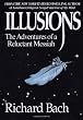 Illusions: The Adventures of a Reluctant Messiah
