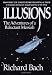Illusions: The Adventures of a Reluctant Messiah
