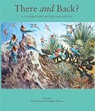 There and Back: A Celebration of Bird Migration (Wildlife Art Series)