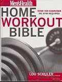 516njLt0HVL. SL160  The Mens Health Home Workout Bible: A Do It Yourself Guide to Burning Fat and Building Muscle