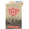 The Kindly Ones: A Novel
