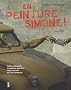 En peinture Simone ! : Petite anthologie imaginaire de la 2CV dans l'histoire de l'art occidental