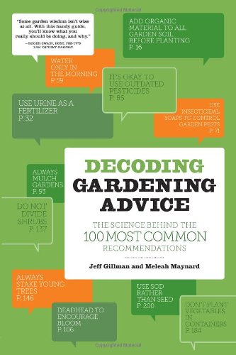 Decoding Gardening Advice: The Science Behind the 100 Most Common Recommendations Decoding Gardening Advice: The Science Behind the 100 Most Common Recommendations