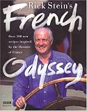 Food and Drink : Rick Stein's French Odyssey