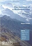 The Survival of a Mathematician (Monograph Book)